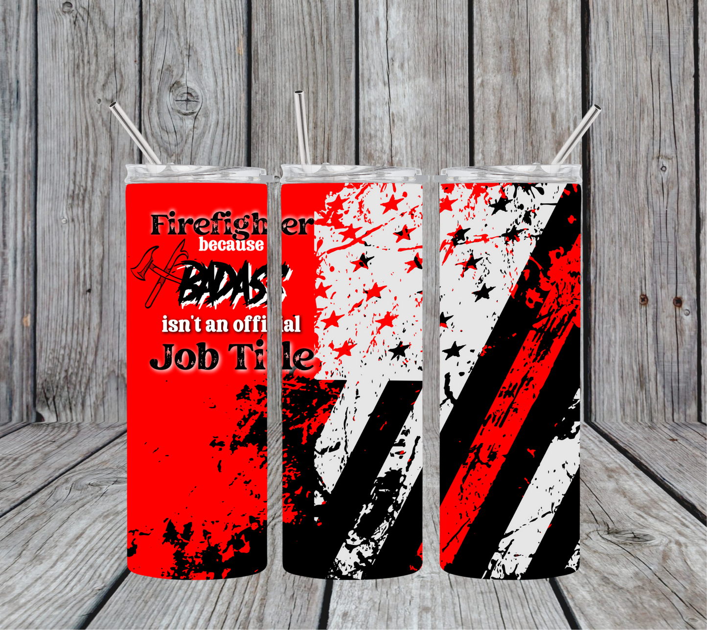 FireFighter Badass Job Title 20oz Skinny Tumbler