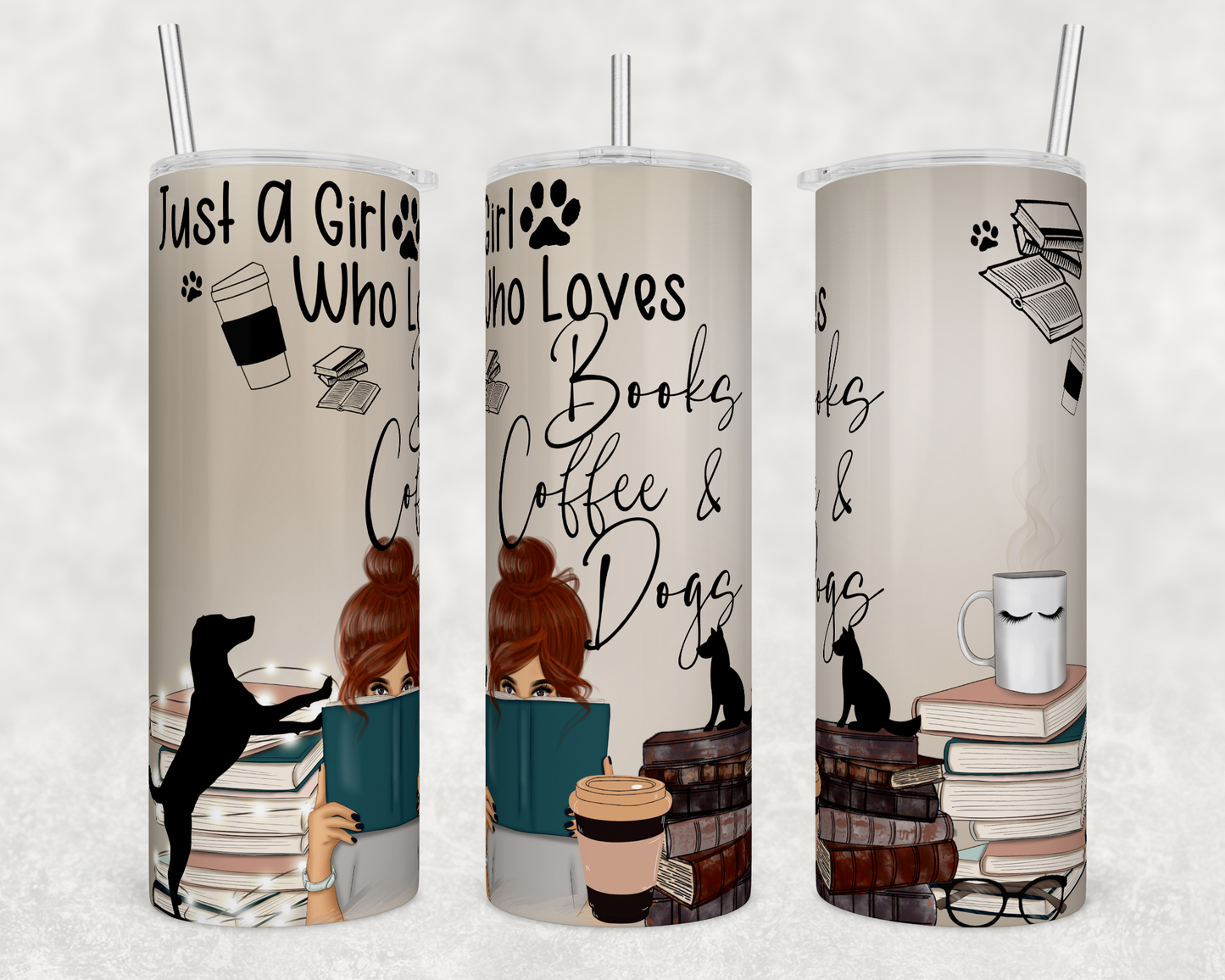 Just A Girl Who Loves Books Coffee Dogs 20oz Skinny Tumbler