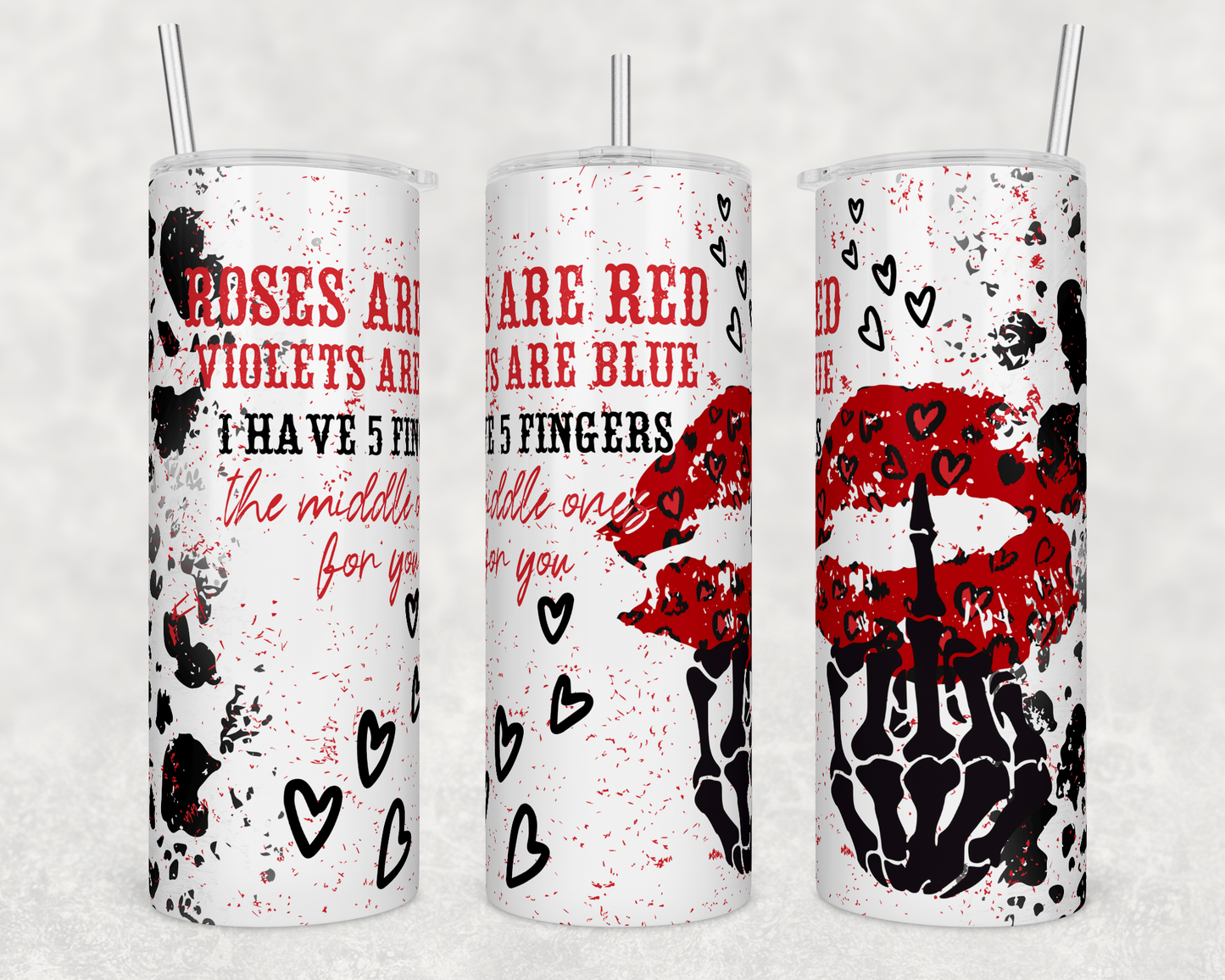 Roses are Red Valentine's Day 20oz Skinny Tumbler
