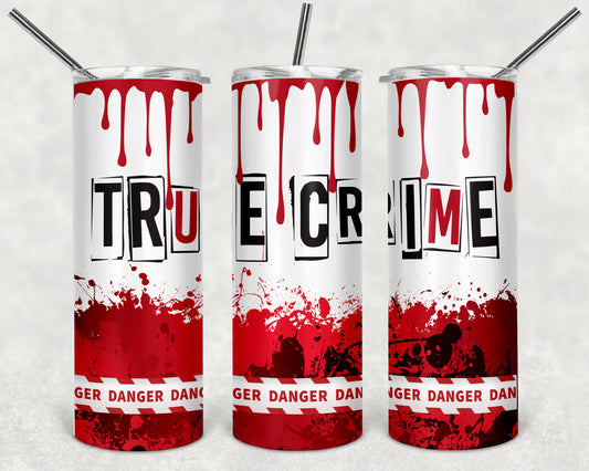 True Crime 20oz Skinny Tumbler