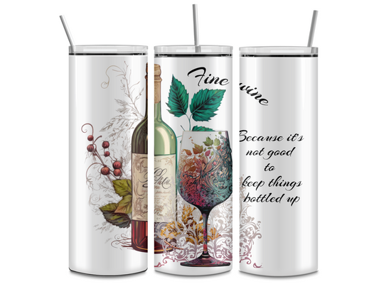 Fine Wine Bottled Up 20oz Skinny Tumbler