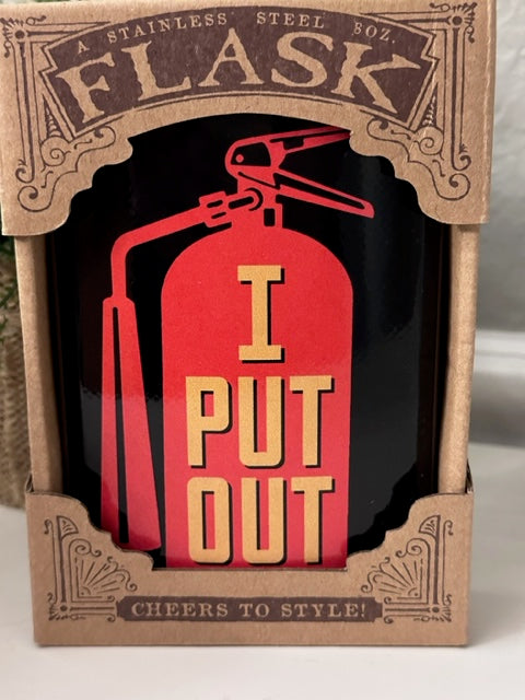 I Put Out Flask - Fire Extinguisher