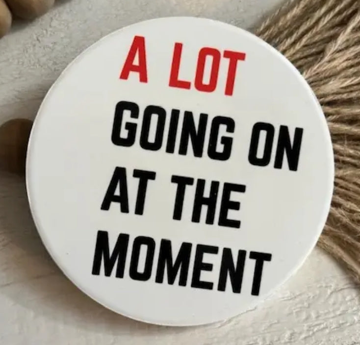 A Lot Going On At The Moment Ceramic Car Coaster Set