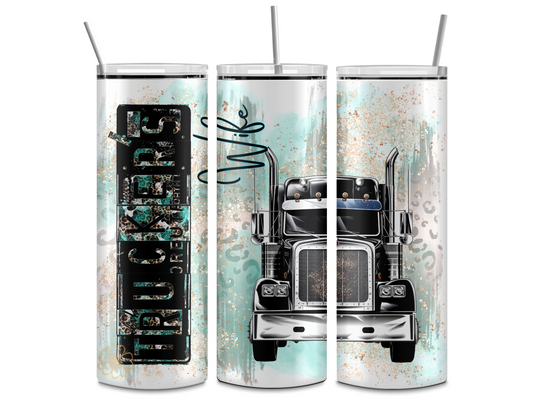 Truckers Wife Semi OTR 20oz Skinny Tumbler