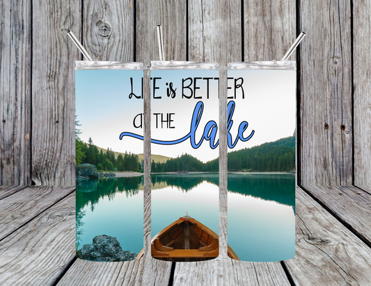 Life is Better at the Lake 20oz Skinny Tumbler