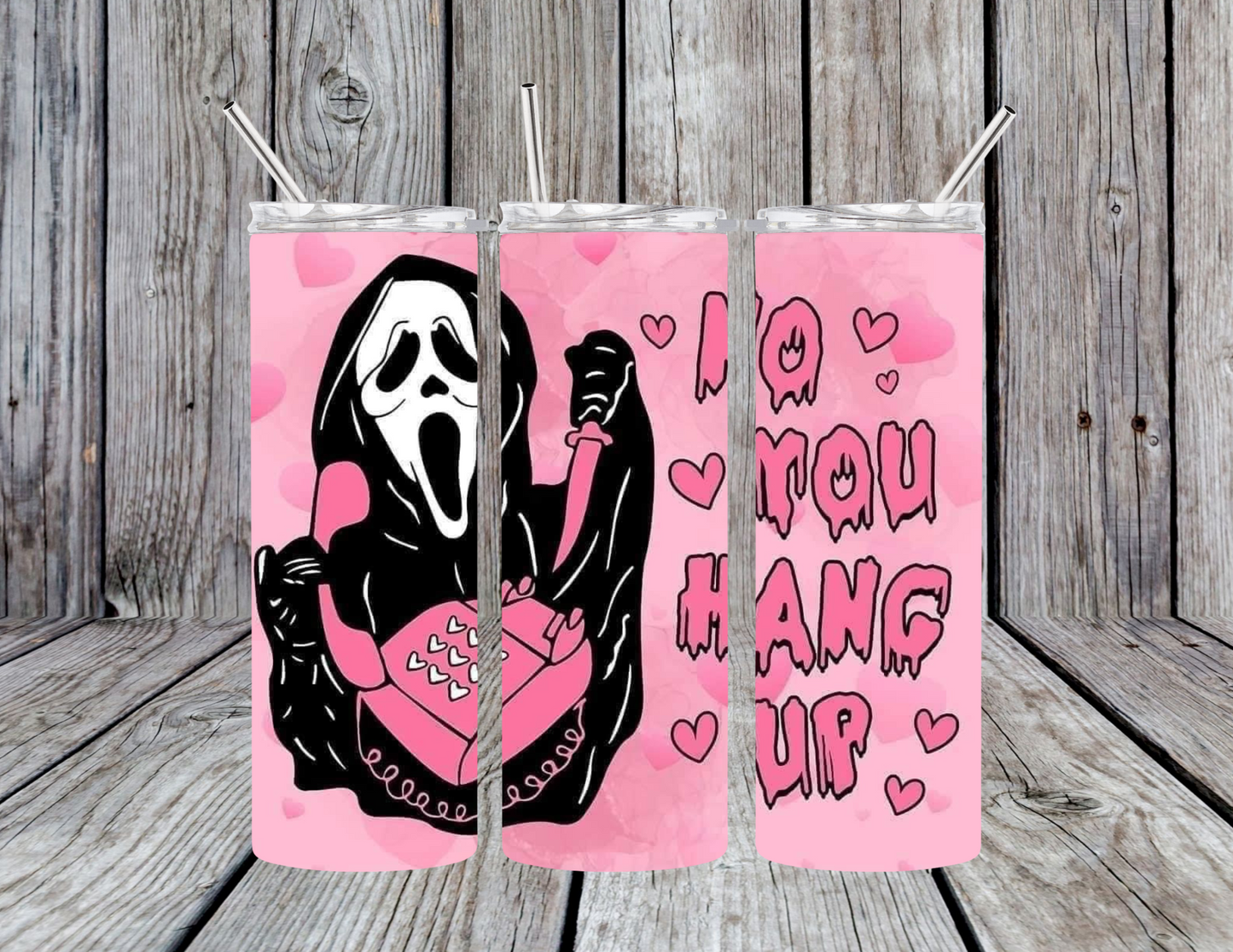 Ghostface No You Hang Up 20oz Skinny Tumbler