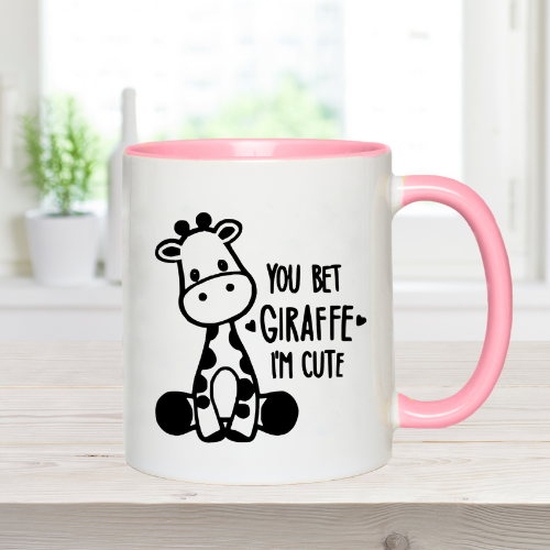 You Bet Giraffe I'm Cute Coffee Mug