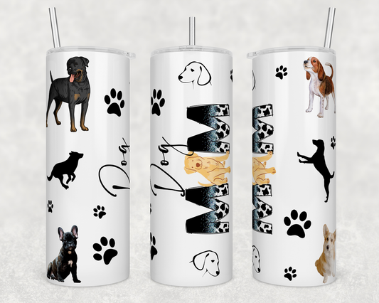 Dog Mom 20oz Skinny Tumbler
