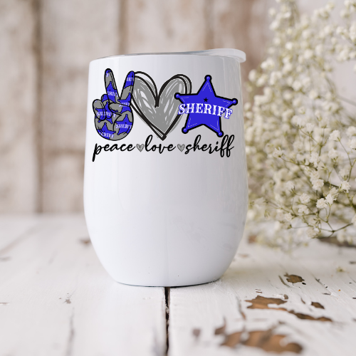 Peace Love Sheriff Wine Tumbler